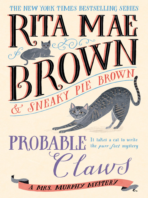 Title details for Probable Claws by Rita Mae Brown - Wait list